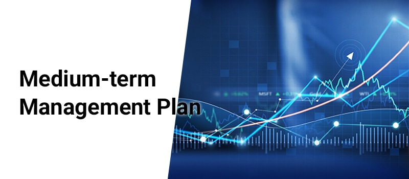 Mid-term Management Plan